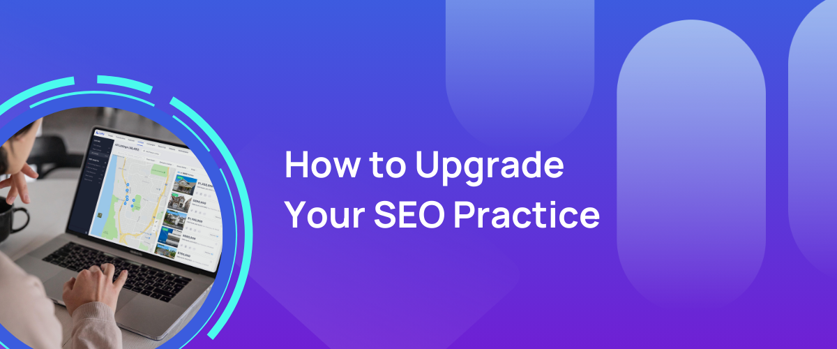 How to Upgrade Your SEO Practice