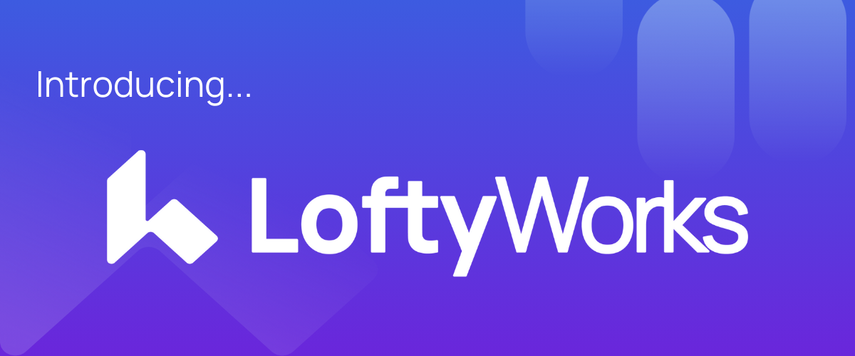 Lofty Introduces LoftyWorks